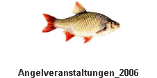 Angelveranstaltungen_2006